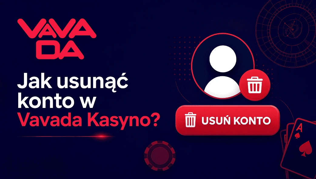 Jak usunąć konto w Vavada Kasyno